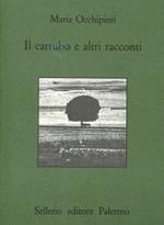 Il carrubo e altri racconti