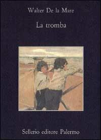 La tromba - Walter De La Mare - copertina