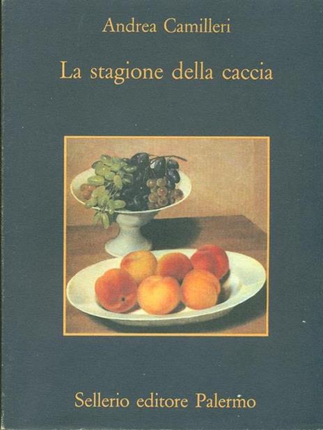 La stagione della caccia - Andrea Camilleri - copertina