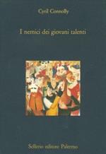 I nemici dei giovani talenti