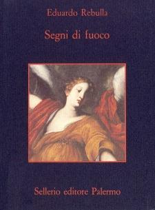 Segni di fuoco - Eduardo Rebulla - copertina