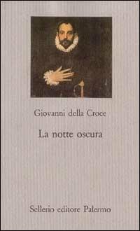 La notte oscura - Giovanni della Croce (san) - copertina