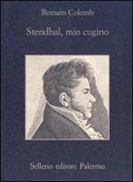 Stendhal, mio cugino