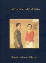 L' almanacco del delitto. I racconti polizieschi del «Cerchio Verde»