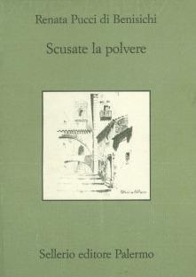 Scusate la polvere - Renata Pucci Di Benisichi - copertina