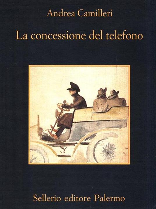 La concessione del telefono - Andrea Camilleri - 2