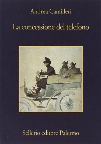 La concessione del telefono - Andrea Camilleri - copertina