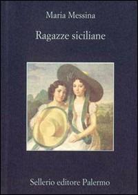 Ragazze siciliane - Maria Messina - copertina