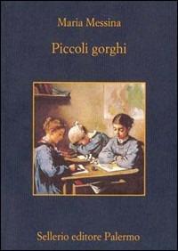 Piccoli gorghi - Maria Messina - copertina