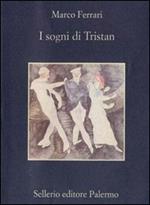 I sogni di Tristan