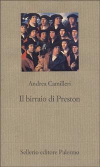 Il birraio di Preston - Andrea Camilleri - copertina