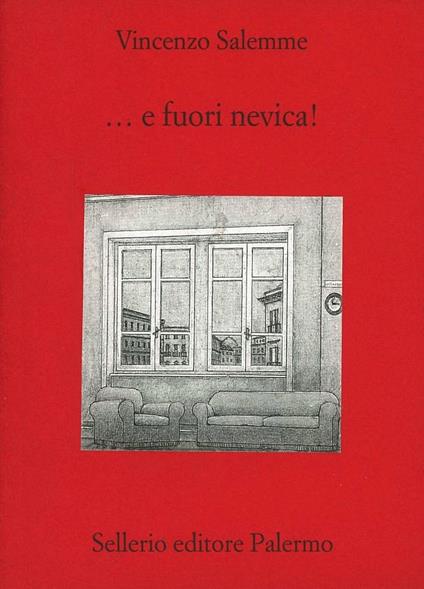 E fuori nevica! - Vincenzo Salemme - copertina