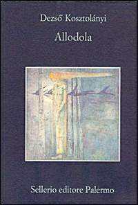 Allodola - Dezsó Kosztolányi - copertina