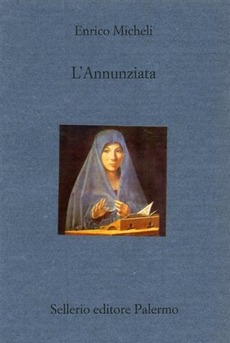 L' annunziata - Enrico Micheli - 2