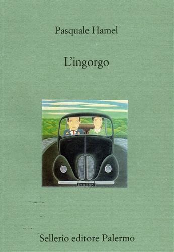 L' ingorgo - Pasquale Hamel - copertina