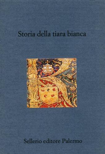 Storia della tiara bianca - copertina