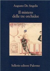 Il mistero delle tre orchidee - Augusto De Angelis - copertina