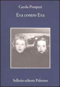 Eva contro Eva - Carola Prosperi - copertina