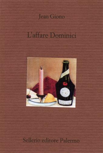 L' affare Dominici - Jean Giono - 2