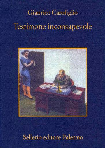 Testimone inconsapevole - Gianrico Carofiglio - 3