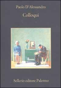 Colloqui - Paolo D'Alessandro - copertina