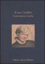 Il caso Camilleri. Letteratura e storia