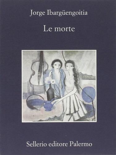 Le morte - Jorge Ibargüengoitia - copertina