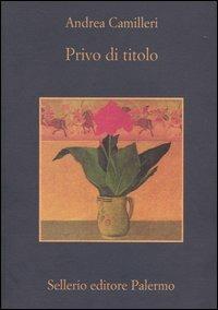 Privo di titolo - Andrea Camilleri - 3