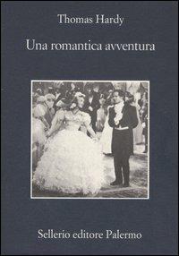 Una romantica avventura - Thomas Hardy - copertina