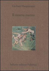 Il mostro marino - Gerhart Hauptmann - copertina