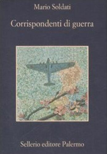 Corrispondenti di guerra - Mario Soldati - 3