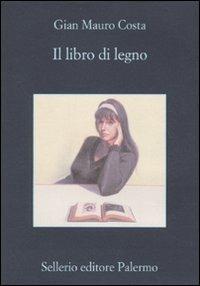 Il libro di legno - Gian Mauro Costa - copertina