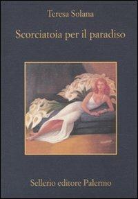 Scorciatoia per il paradiso - Teresa Solana - copertina