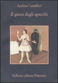 Il gioco degli specchi - Andrea Camilleri - 3