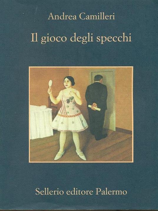 Il gioco degli specchi - Andrea Camilleri - copertina