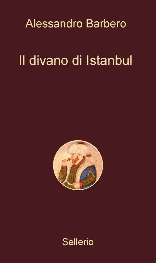 Il divano di Istanbul - Alessandro Barbero - ebook