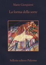 La forma della sorte