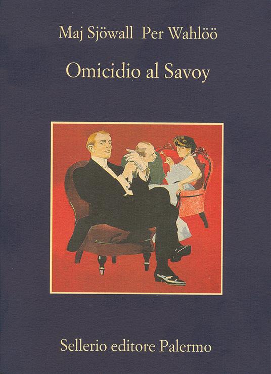 Omicidio al Savoy - Maj Sjöwall,Per Wahlöö,Renato Zatti - ebook