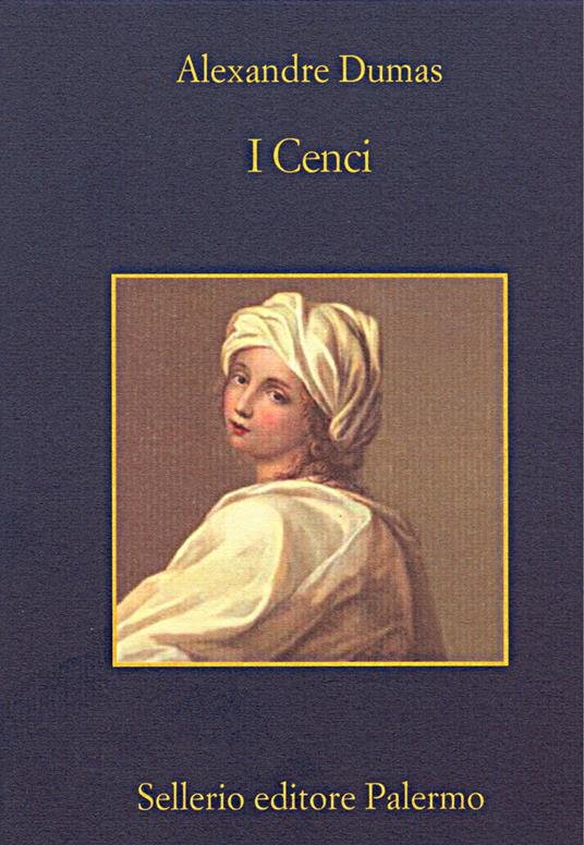 I Cenci - Alexandre Dumas,Giovanna Arese - ebook