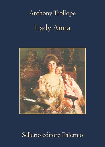 Lady Anna - Anthony Trollope,Rossella Cazzullo - ebook