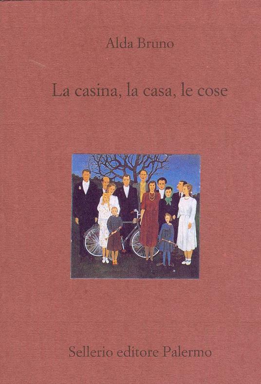 La casina, la casa, le cose - Alda Bruno - ebook