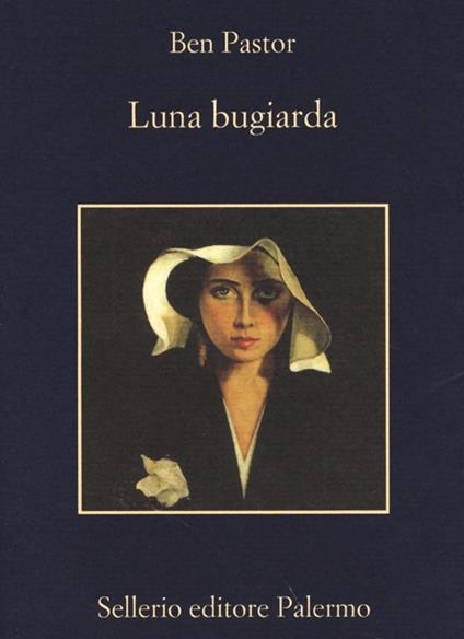 Luna bugiarda - Ben Pastor - copertina