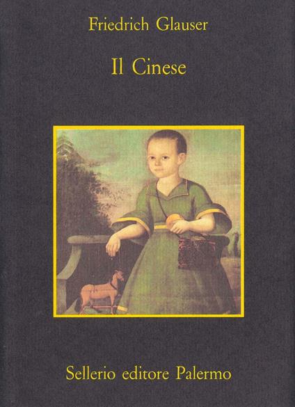 Il Cinese - Friedrich Glauser,Gabriella De' Grandi - ebook