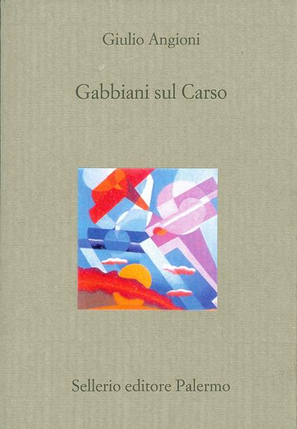 Gabbiani sul Carso - Giulio Angioni - ebook