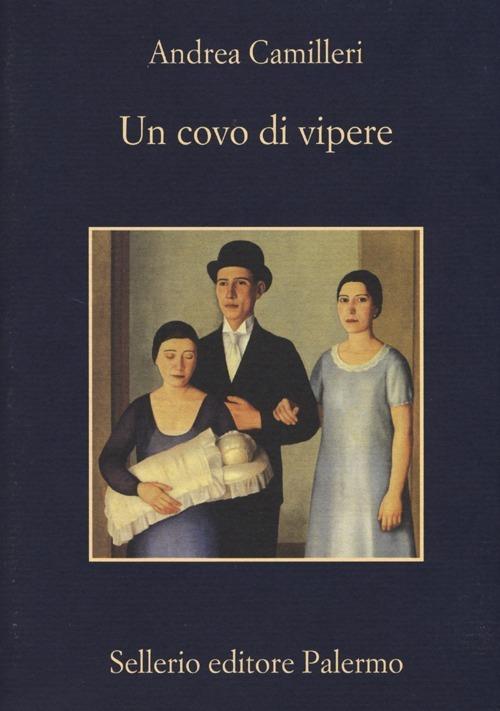 Un covo di vipere - Andrea Camilleri - Libro - Sellerio Editore Palermo -  La memoria | IBS
