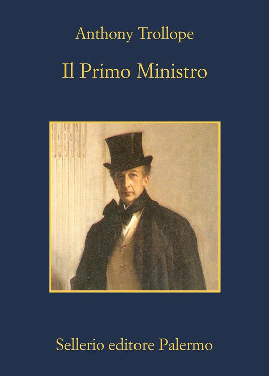 Il primo ministro - Anthony Trollope,Rossella Cazzullo - ebook