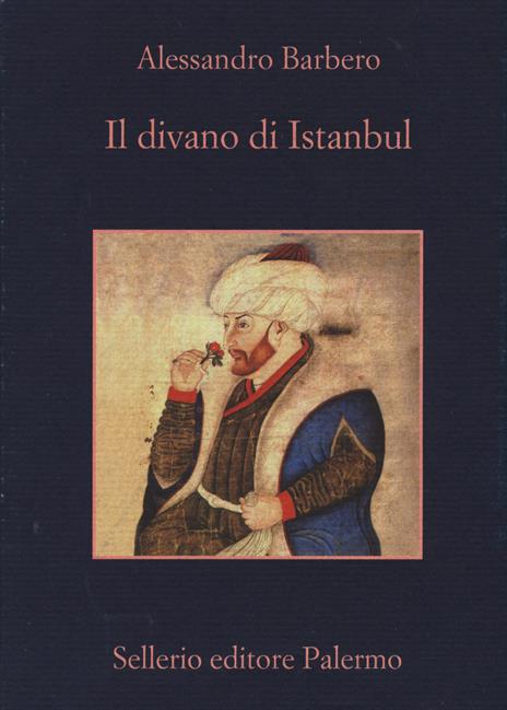 Il divano di Istanbul - Alessandro Barbero - 2