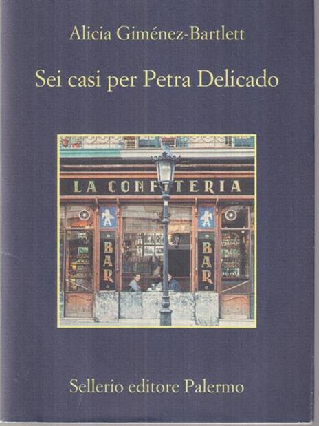 Sei casi per Petra Delicado - Alicia Giménez-Bartlett - 3