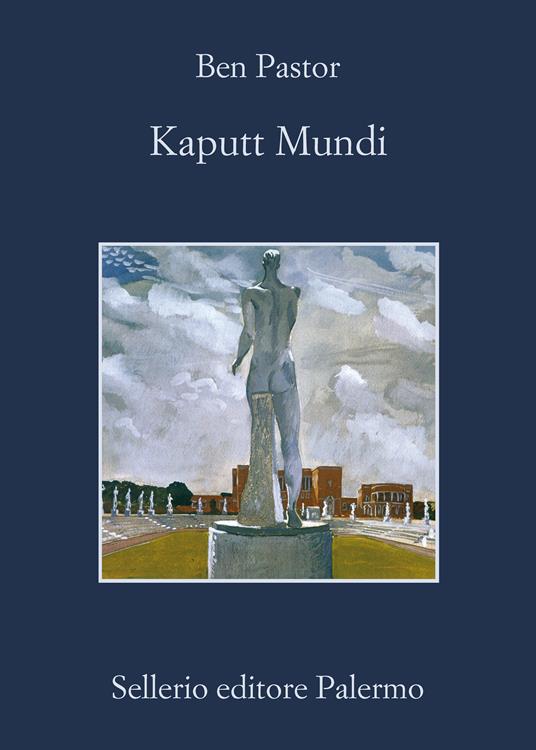 Kaputt mundi - Ben Pastor,Paola Bonini - ebook