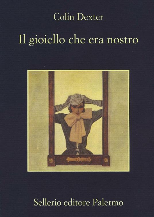 Il gioiello che era nostro - Colin Dexter - copertina